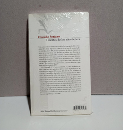 Cuentos de los años felices - Osvaldo Soriano - comprar online