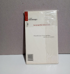 Las pequeñas memorias - José Saramago - comprar online