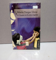 El paraiso en la otra esquina - Mario Vargas Llosa