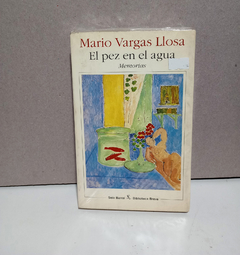 El pez en el agua - Mario Vargas Llosa