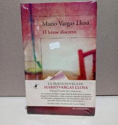 El héroe discreto - Mario Vargas Llosa