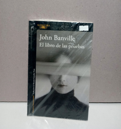 El libro de las pruebas - John Banville