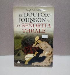 El Doctor Johnson y la señorita Thrale - Beryl Bainbridge