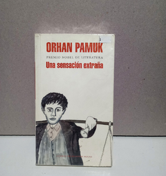 Una sensacion extraña - Orhan Pamuk