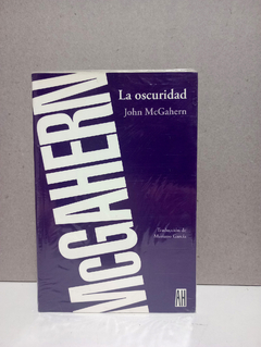 La oscuridad - John McGahern