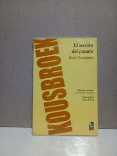 El secreto del pasado - Rudy Kousbroek