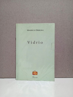 Vidrio - Mauricio Dreiling