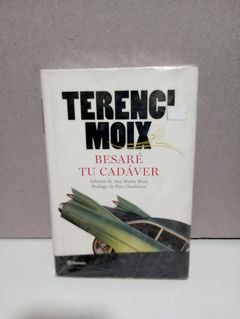 Besare tu cadaver - Terenci Moix