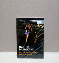 Haruki Murakami - De qué hablo cuando hablo de correr