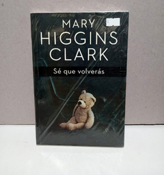 Sé que volverás - Mary Higgins Clark