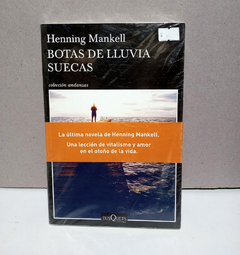 Botas de lluvia Suecas - Henning Mankell