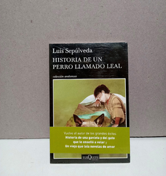 Historia de un perro llamado Leal - Luis Sepúlveda