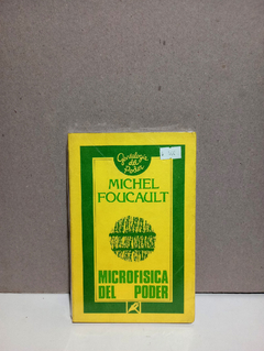 Microfisica del Poder - Genealogia del poder - Michel Foucault