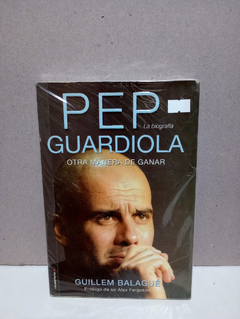 Pep Guardiola - Biografia - Guillem Balagué