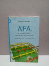 AFA - El futbol pasa los negocios quedan - Sergio Levinsky