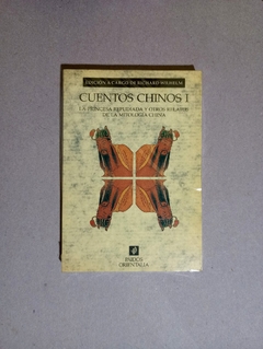 Cuentos Chinos - La princesa repudiada y otros relatos de la mitologia china.