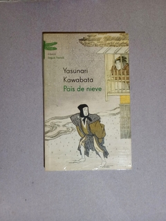 Pa?s de nieve - Yasunari Kawabata