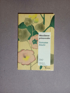 Miscel?neas primaverales - Natsume Soseki