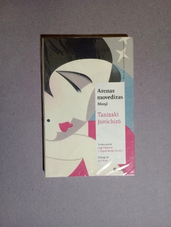 Arena movedizas - Manji - Tanizaki Junichiro