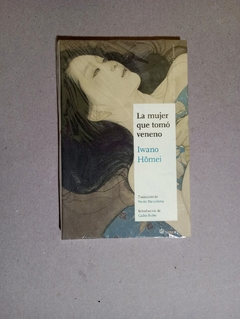 La mujer que tom? veneno - Iwano Homei - comprar online