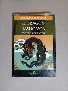 El drag?n rashomon y otros cuentos - Akutagawa Ryunosuke