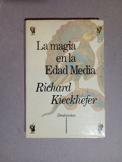 La magia en la Edad media - Richard Kieckhefer