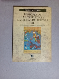 Historia de las creencias y las ideas religiosas III - De mahoma a la era de las reformas