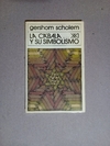 La c?bala y su simbolismo - Gershom Scholem