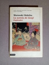 La novela de Genji Esplendor - Murasaki Shikibu