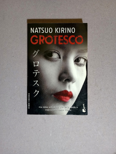 Grotesco - Natsuo Kirino - comprar online