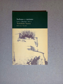 Sufismo y taoismo - Toshihiko Izutsu