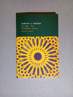 Sufismo y taoismo - Toshihiko Izutsu