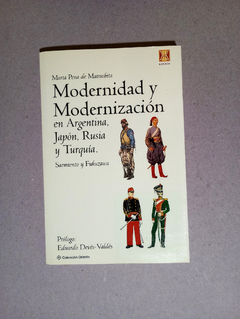 Modernidad y Modernizaci?n en Argentina, Jap?n, Rusia y Turqu?a - Sarmiento y Fukuzawa