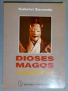 Dioses, magos y marionetas - Gabriel Sarando