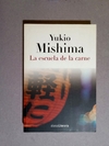 Yukio Mishima - La escuela de la carne