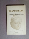 La escancia de la sabidur?a budista - Dhammapada