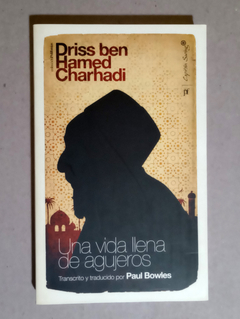 Una vida llena de agujeros - Driss Ben Hamed Charhadi