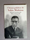 Ultimas palabras de Yukio Mishima