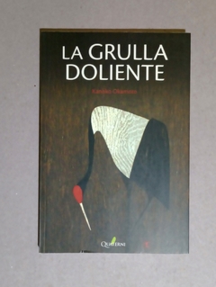 La grulla doliente - Kanoko Okamoto