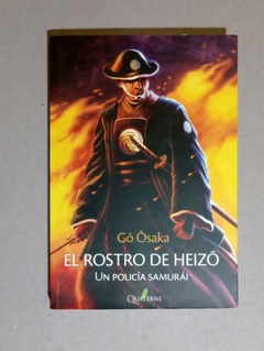 El rostro de heizo - Un policia samurai - Go Osaka