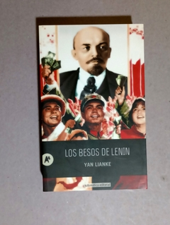 Los besos de Lenin - Yan Lianke - comprar online