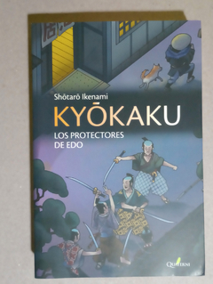 kyokaku - Los protectores de Edo - Shotaro Ikenami - comprar online