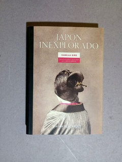 Japon inexplorado - Isabela Bird - comprar online