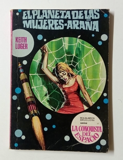 La conquista del espacio - N°59 - Keith Luger - El planeta de las mujeres-araña