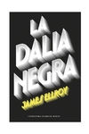 La dalia negra - James Ellroy