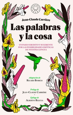 Las palabras y la cosa - Jean-Claude Carriére - Blackie Books