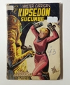 Luchadores del espacio - N°43 - Walter Carrigan - Kipsedon Sucumbe