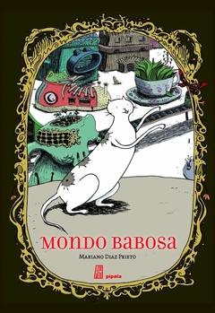 Mondo Babosa - Mariano Diaz Prieto