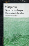 El sonido de las olas - Margarita García Robayo