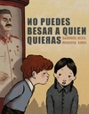 No puedes besar a quien quieras - La cupula